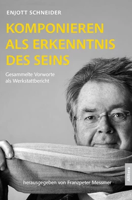 Abbildung von Schneider / Messmer | Komponieren als Erkenntnis des Seins | 1. Auflage | 2025 | beck-shop.de