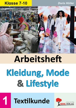 Abbildung von Höller | Arbeitsheft Kleidung, Mode und Lifestyle / Band 1 | 1. Auflage | 2025 | beck-shop.de