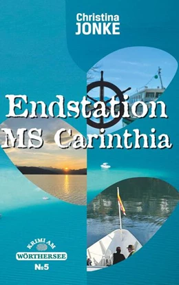 Abbildung von Jonke | Endstation MS Carinthia | 1. Auflage | 2025 | beck-shop.de