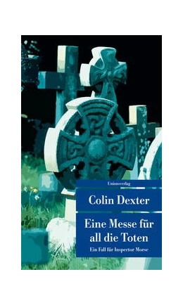Abbildung von Dexter, Colin | Eine Messe für all die Toten | 7. Auflage | 2025 | 4 | beck-shop.de