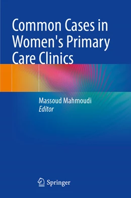 Abbildung von Mahmoudi | Common Cases in Women's Primary Care Clinics | 1. Auflage | 2025 | beck-shop.de