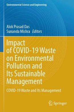 Abbildung von Das / Mishra | Impact of COVID-19 Waste on Environmental Pollution and Its Sustainable Management | 1. Auflage | 2025 | beck-shop.de