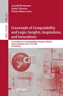 Abbildung von Beckmann / Oitavem | Crossroads of Computability and Logic: Insights, Inspirations, and Innovations | 1. Auflage | 2025 | beck-shop.de
