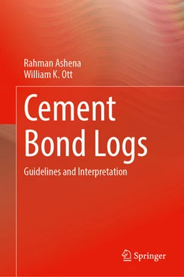 Abbildung von Ashena / Ott | Cement Bond Logs | 1. Auflage | 2025 | beck-shop.de