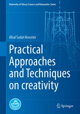 Abbildung von Hosseini | Practical Approaches and Techniques on Creativity | 1. Auflage | 2025 | beck-shop.de