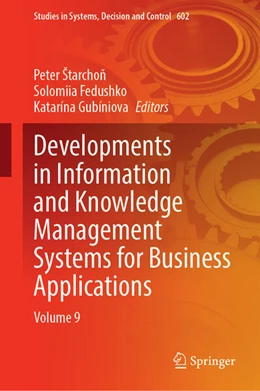 Abbildung von Štarchon / Fedushko | Developments in Information and Knowledge Management Systems for Business Applications | 1. Auflage | 2025 | beck-shop.de
