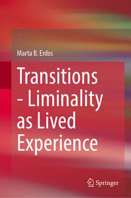 Abbildung von Erdos | Transitions - Liminality as Lived Experience | 1. Auflage | 2025 | beck-shop.de