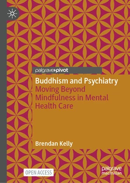 Abbildung von Kelly | Buddhism and Psychiatry | 1. Auflage | 2025 | beck-shop.de