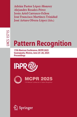 Abbildung von López-Monroy / Rosales-Pérez | Pattern Recognition | 1. Auflage | 2025 | beck-shop.de