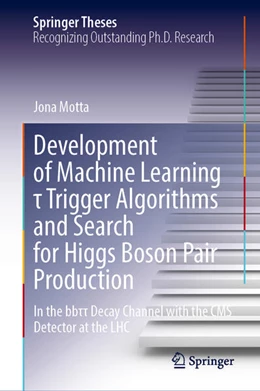 Abbildung von Motta | Development of Machine Learning t Trigger Algorithms and Search for Higgs Boson Pair Production | 1. Auflage | 2025 | beck-shop.de