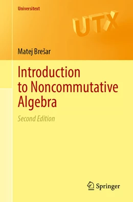 Abbildung von Brešar | Introduction to Noncommutative Algebra | 2. Auflage | 2025 | beck-shop.de