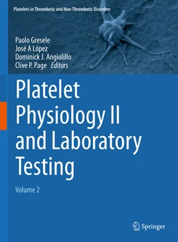 Abbildung von Gresele / López | Platelet Physiology II and Laboratory Testing | 1. Auflage | 2025 | beck-shop.de
