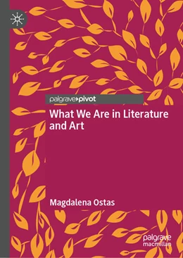 Abbildung von Ostas | What We Are in Literature and Art | 1. Auflage | 2025 | beck-shop.de