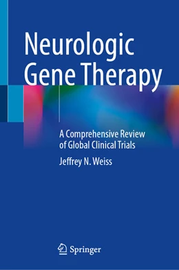 Abbildung von Weiss | Neurologic Gene Therapy | 1. Auflage | 2025 | beck-shop.de