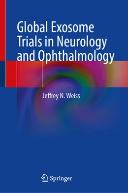 Abbildung von Weiss | Global Exosome Trials in Neurology and Ophthalmology | 1. Auflage | 2025 | beck-shop.de
