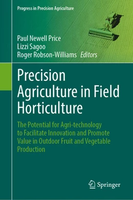 Abbildung von Newell Price / Sagoo | Precision Agriculture in Field Horticulture | 1. Auflage | 2025 | beck-shop.de