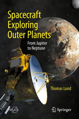 Abbildung von Lund | Spacecraft Exploring Outer Planets | 1. Auflage | 2025 | beck-shop.de