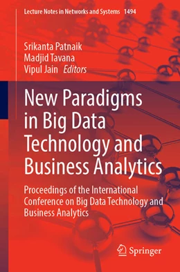 Abbildung von Patnaik / Tavana | New Paradigms in Big Data Technology and Business Analytics | 1. Auflage | 2025 | beck-shop.de