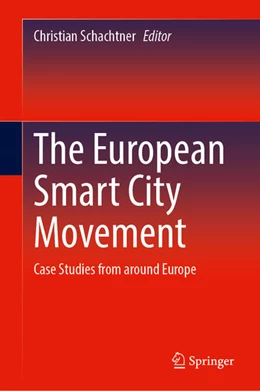 Abbildung von Schachtner | The European Smart City Movement | 1. Auflage | 2025 | beck-shop.de