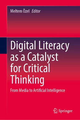 Abbildung von Özel | Digital Literacy as a Catalyst for Critical Thinking | 1. Auflage | 2025 | beck-shop.de