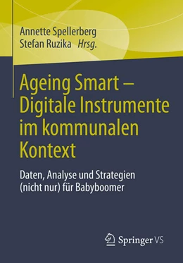 Abbildung von Spellerberg / Ruzika | Ageing Smart - Digitale Instrumente im kommunalen Kontext | 1. Auflage | 2025 | beck-shop.de