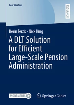 Abbildung von Terzic / King | A DLT Solution for Efficient Large-Scale Pension Administration | 1. Auflage | 2025 | beck-shop.de