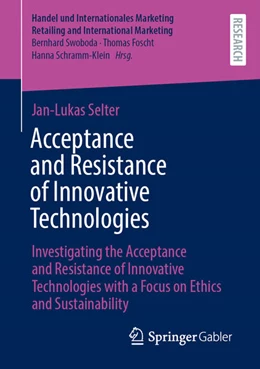 Abbildung von Selter | Acceptance and Resistance of Innovative Technologies | 1. Auflage | 2025 | beck-shop.de