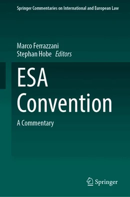 Abbildung von Ferrazzani / Hobe | ESA Convention | 1. Auflage | 2026 | beck-shop.de