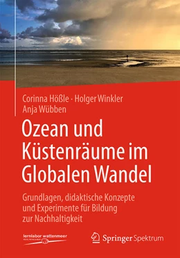 Abbildung von Hößle / Winkler | Ozean und Küstenräume im Globalen Wandel | 1. Auflage | 2025 | beck-shop.de