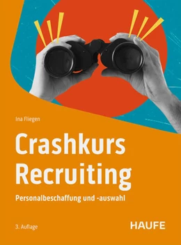 Abbildung von Fliegen | Crashkurs Recruiting | 3. Auflage | 2025 | beck-shop.de