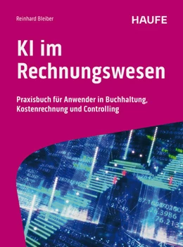 Abbildung von Bleiber | KI im Rechnungswesen | 1. Auflage | 2025 | beck-shop.de