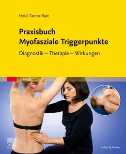 Abbildung von Tanno-Rast | Praxisbuch Myofasziale Triggerpunkte | 3. Auflage | 2025 | beck-shop.de