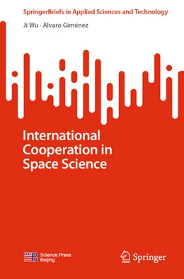 Abbildung von Wu / Giménez | International Cooperation in Space Science | 1. Auflage | 2025 | beck-shop.de