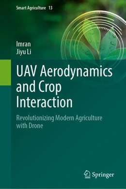 Abbildung von Imran / Li | UAV Aerodynamics and Crop Interaction | 1. Auflage | 2025 | beck-shop.de