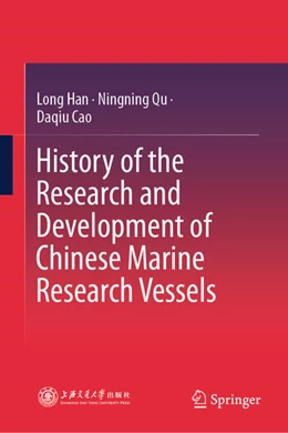 Abbildung von Han / Qu | History of the Research and Development of Chinese Marine Research Vessels | 1. Auflage | 2025 | beck-shop.de