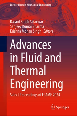 Abbildung von Sikarwar / Sharma | Advances in Fluid and Thermal Engineering | 1. Auflage | 2025 | beck-shop.de