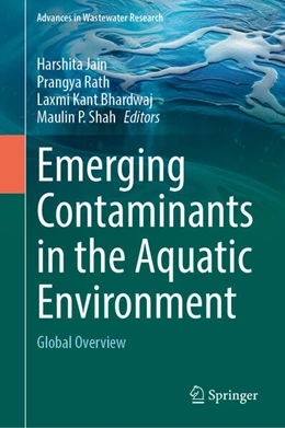 Abbildung von Jain / Rath | Emerging Contaminants in the Aquatic Environment | 1. Auflage | 2025 | beck-shop.de
