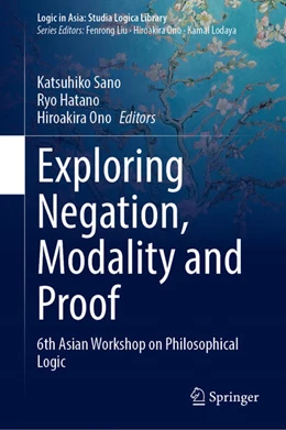 Abbildung von Sano / Hatano | Exploring Negation, Modality and Proof | 1. Auflage | 2026 | beck-shop.de
