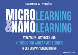 Abbildung von Lorenz / Wüest | Microlearning und Nanolearning | 1. Auflage | 2025 | beck-shop.de