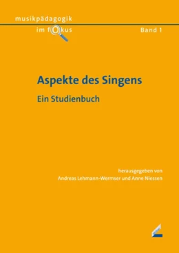 Abbildung von Lehmann-Wermser / Niessen | Aspekte des Singens | 2. Auflage | 2017 | 1 | beck-shop.de