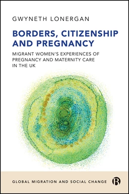 Abbildung von Lonergan | Borders, Citizenship, and Pregnancy | 1. Auflage | 2025 | beck-shop.de