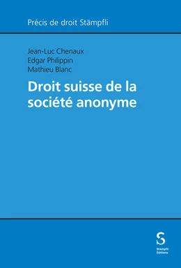 Abbildung von Chenaux / Philippin | Droit suisse de la société anonyme | 1. Auflage | 2025 | beck-shop.de
