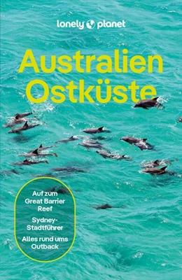 Abbildung von Ham / Bonetto | LONELY PLANET Reiseführer E-Book Australien Ostküste | 6. Auflage | 2025 | beck-shop.de