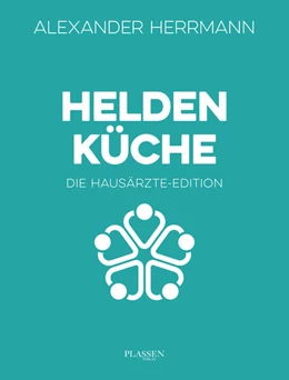 Abbildung von Herrmann | Heldenküche - Die Hausärzte-Edition | 1. Auflage | 2025 | beck-shop.de