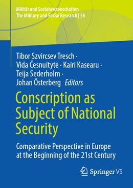Abbildung von Szvircsev Tresch / Cesnuityte | Conscription as Subject of National Security | 1. Auflage | 2025 | beck-shop.de