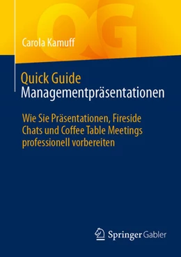 Abbildung von Kamuff | Quick Guide Managementpräsentationen | 1. Auflage | 2025 | beck-shop.de