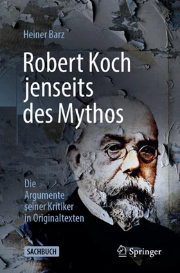 Abbildung von Barz | Robert Koch jenseits des Mythos | 1. Auflage | 2025 | beck-shop.de
