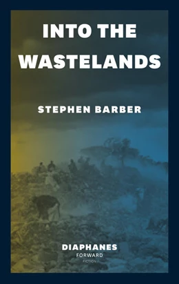 Abbildung von Barber | Into the Wastelands | 1. Auflage | 2025 | beck-shop.de