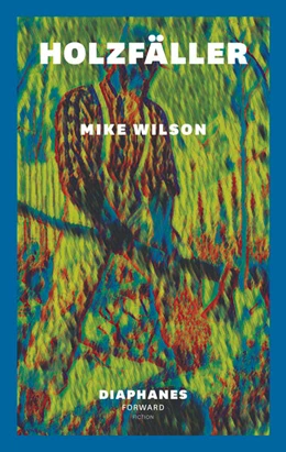 Abbildung von Wilson | Holzfäller | 1. Auflage | 2025 | beck-shop.de