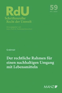 Abbildung von Grabmair | Der rechtliche Rahmen für einen nachhaltigen Umgang mit Lebensmitteln | 1. Auflage | 2025 | 59 | beck-shop.de